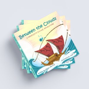 HARD COVER - Between the Clouds - A Droplet's Divine Adventure
