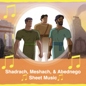 Shadrach, Meshach, and Abednego - Sheet Music